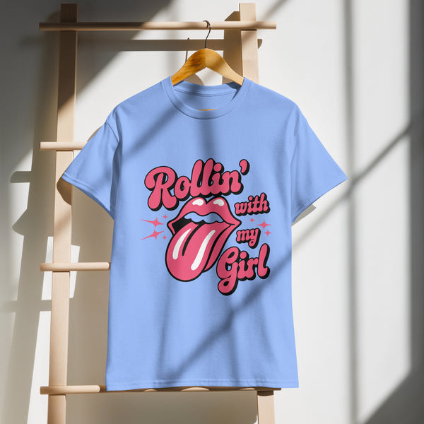 Rollin’ With My Girl T-Shirt – DryBlend® for Her - Carolina Blue - T-shirt