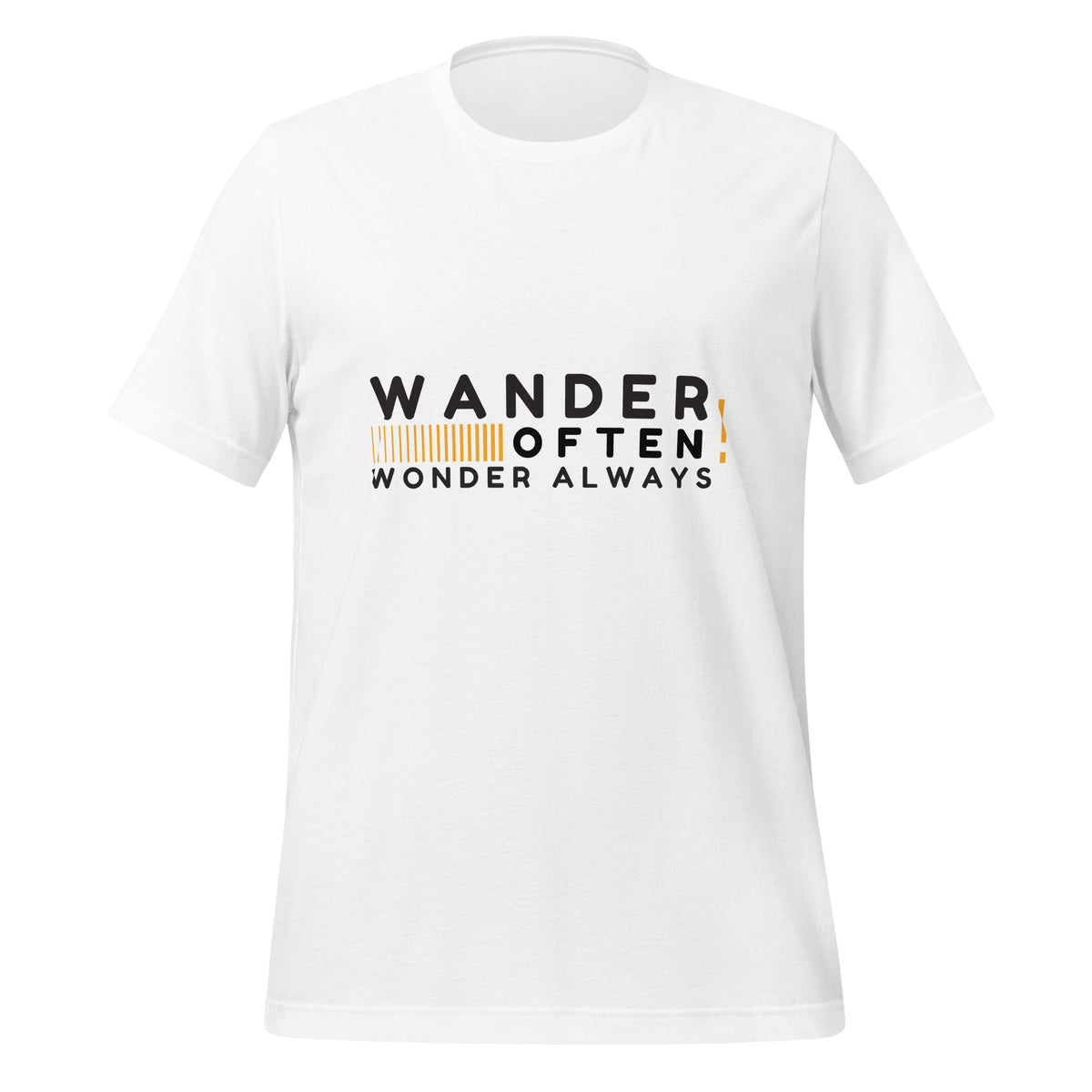 Wander Often - Wonder Always - Motivational Eco Tee - - T.shirts