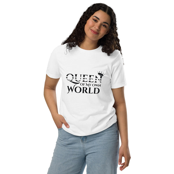 Sovereign Style - Queen of My Own World Eco Tee - - T.shirts