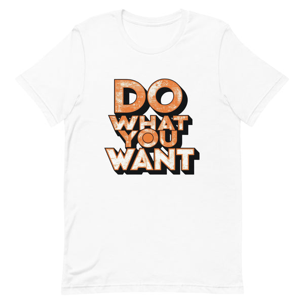 Live Boldly - Do What You Want - - T-shirts