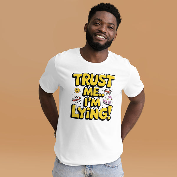 Funny April Fool’s T-Shirt Gift for Bold Friends - White - T-Shirt