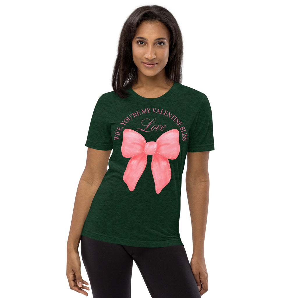 Wife, My Valentine Bliss - A Romantic Bella + Canvas Tee - Emerald Triblend - T-Shirts