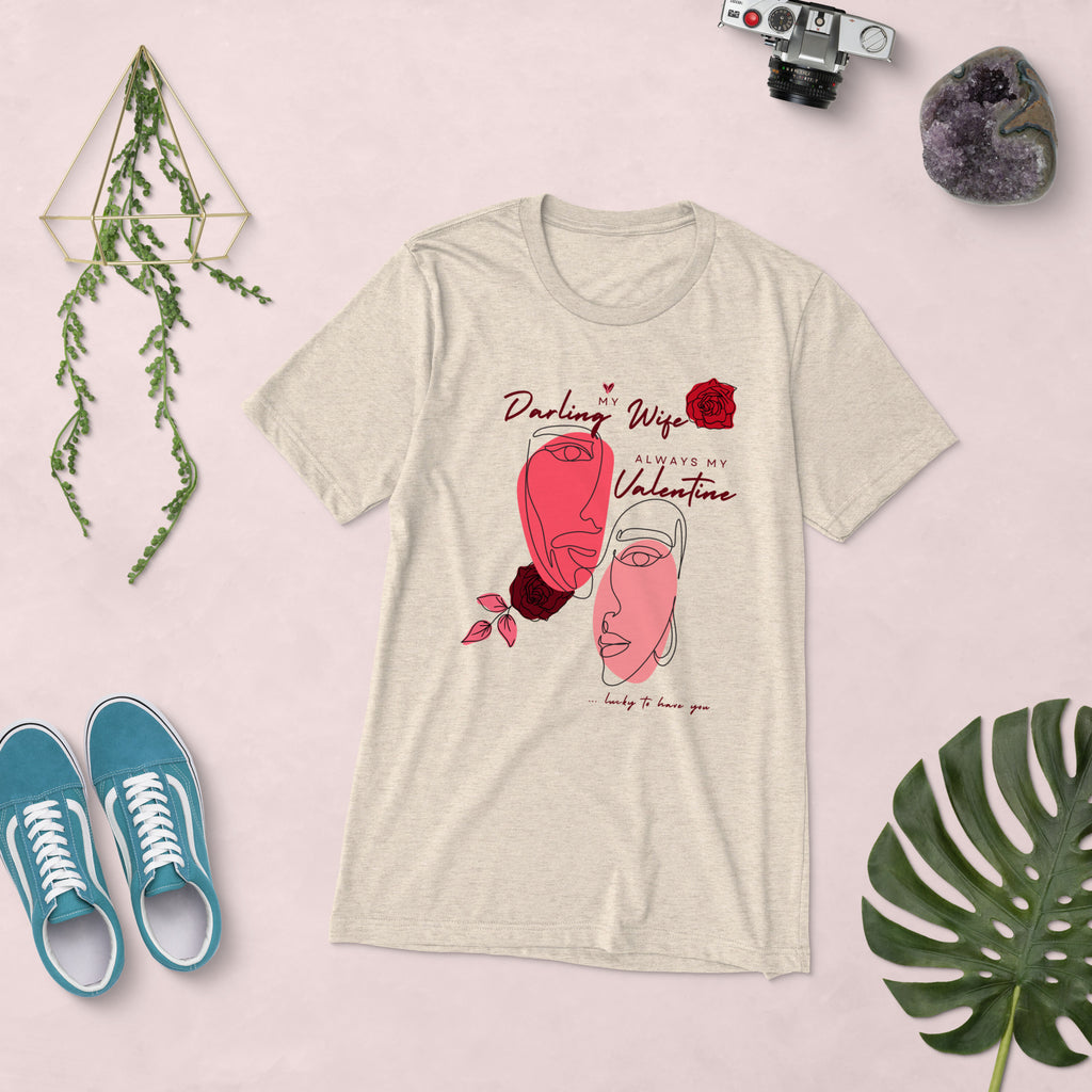 My Darling Wife - A Valentine’s Artful Bella + Canvas Tee - Oatmeal Triblend - T-Shirts