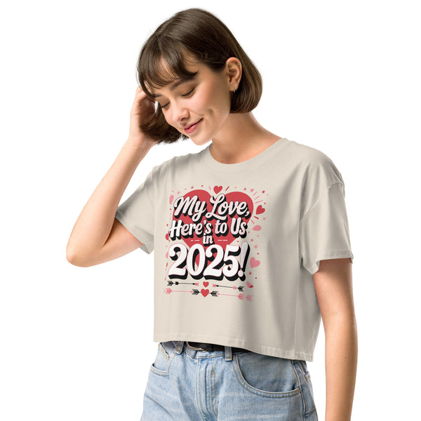 Here’s to Us - Stylish 2025 Crop Top for Her - - Women’s Crop Top