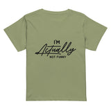 Unexpected Humor - I'M Actually NOT FUNNY Tee - - Print Material