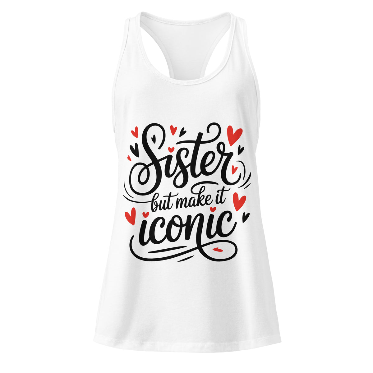 Sister Tank Top – For the Icon in Her - - Tank Tops