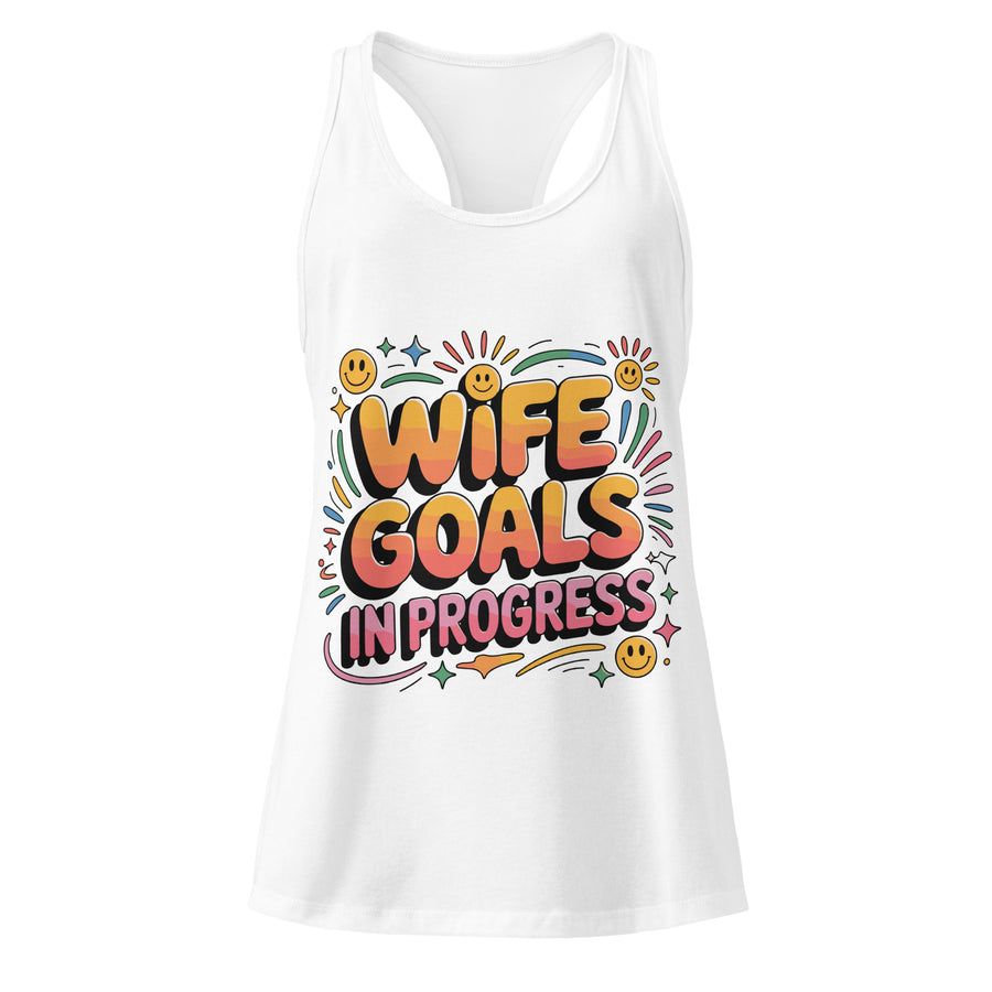 Wife Goals Tank Top – Gift Her Joy - - Tank Tops