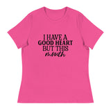 Heart of Gold, Mouth of Fire - Speak Your Truth in Style - - T-Shirt