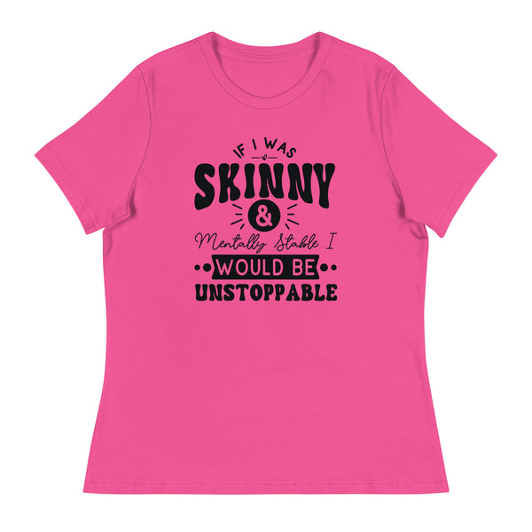 Confidence Manifest - If I Was Skinny Tee - - T-shirts