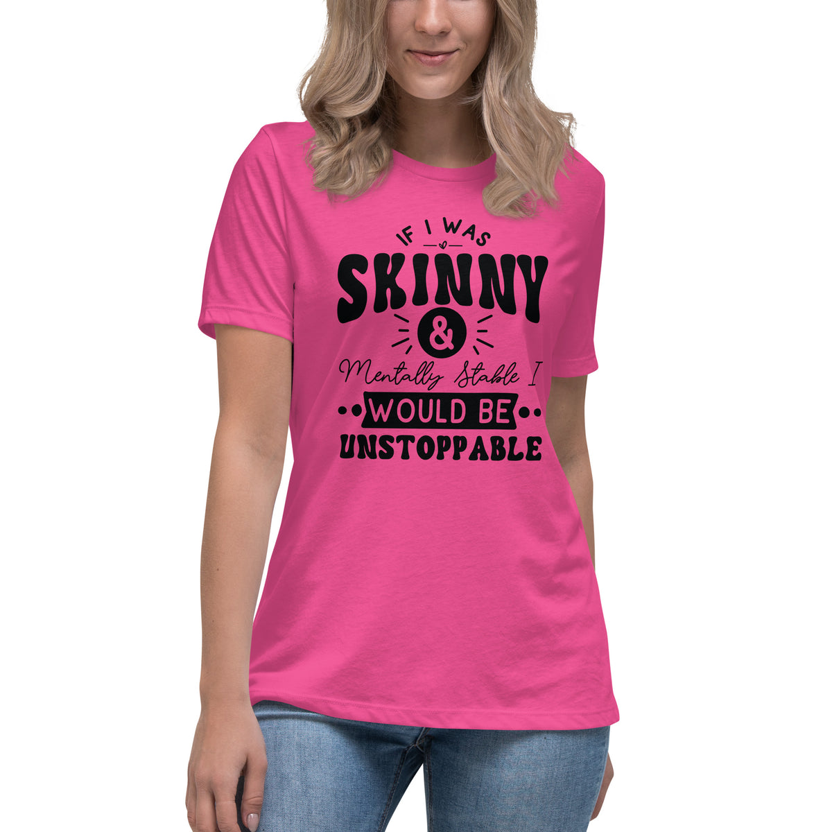 Confidence Manifest - If I Was Skinny Tee - - T-shirts