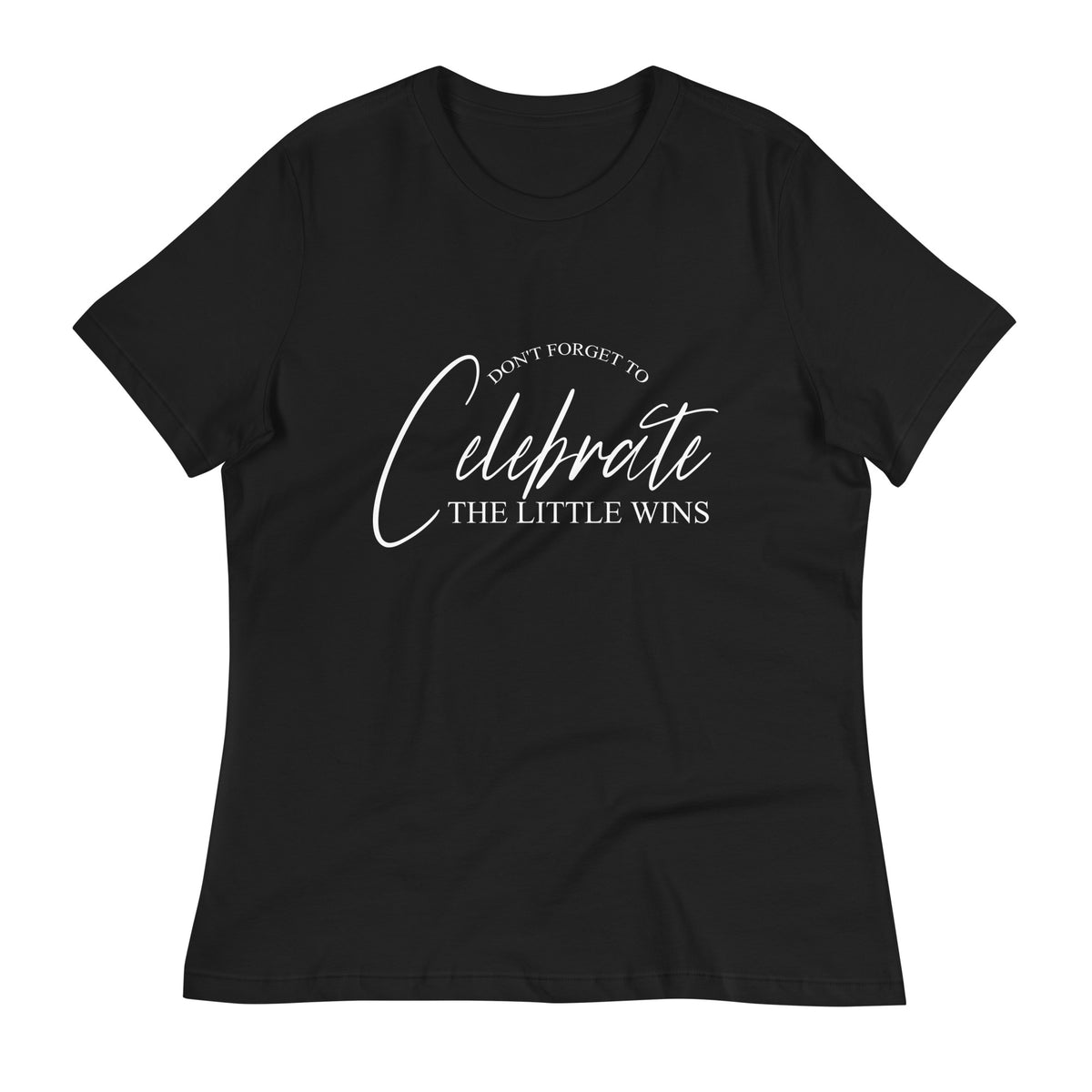 Celebrate the Little Wins Tee - - T-shirts