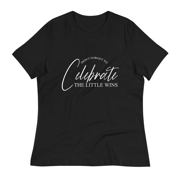 Celebrate the Little Wins Tee - - T-shirts