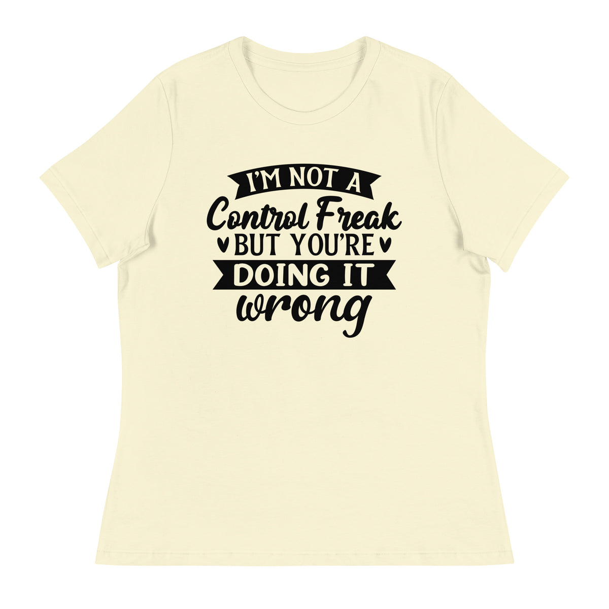 Assertive Style - Control Freak Quote Tee - - T-shirts