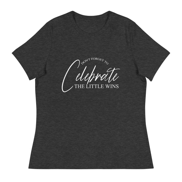 Celebrate the Little Wins Tee - - T-shirts