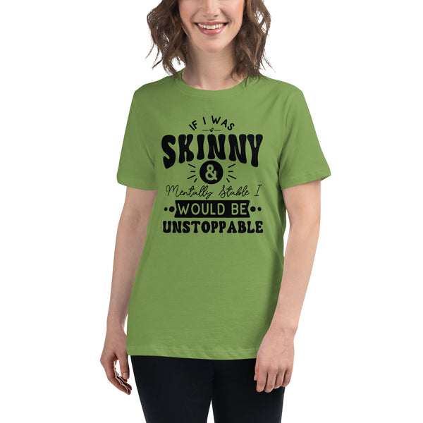 Confidence Manifest - If I Was Skinny Tee - - T-shirts